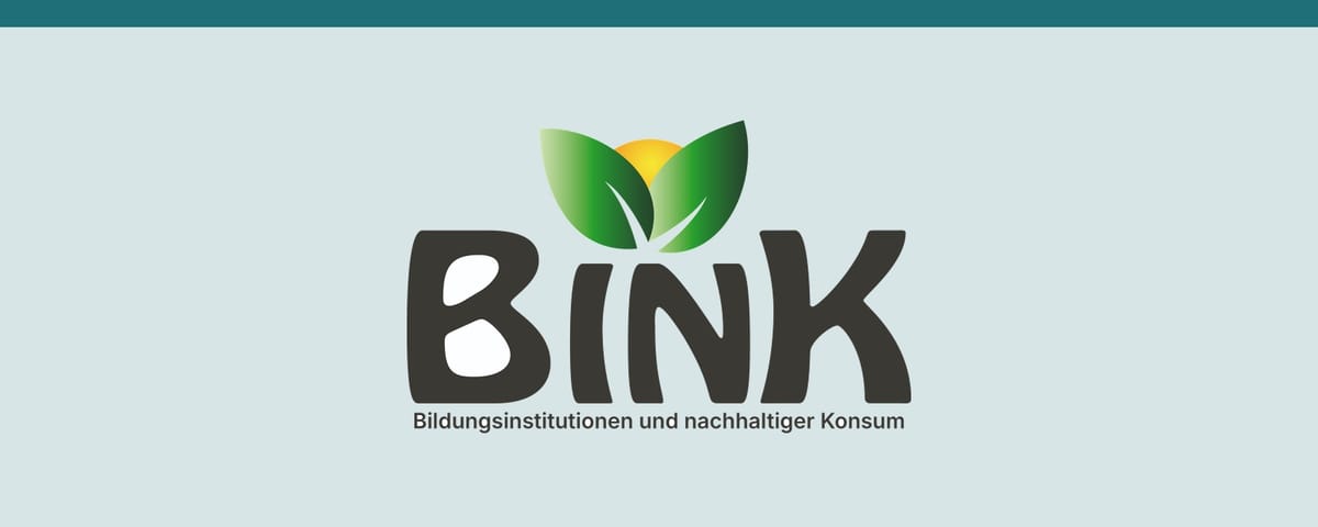 BINK | Bildungsinstitutionen und nachhaltiger Konsum